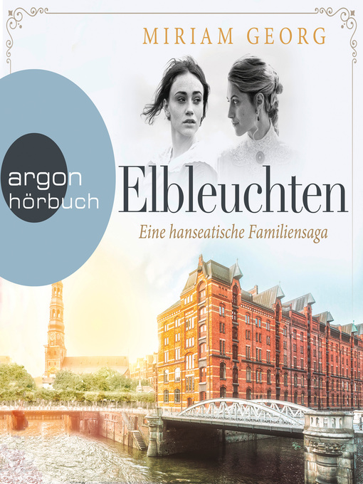 Titeldetails für Elbleuchten--Eine hanseatische Familiensaga, Band 1 nach Miriam Georg - Warteliste